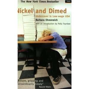  Nickel and Dimed [Paperback] Barbara Ehrenreich Books
