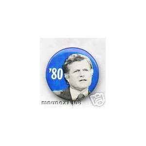   Kennedy 80. This 1.5 inch pin has a blue background 