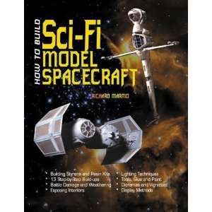  How to Build Sci Fi Model Spacecraft [Paperback] Richard 