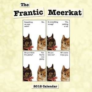  The Frantic Meerkat 2012 Calendar