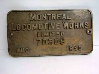   Montreal Locomotive Works Builders Plate Limited 70305 Aug 1943  