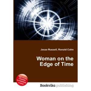  Woman on the Edge of Time Ronald Cohn Jesse Russell 