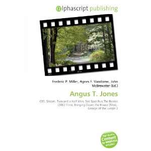  Angus T. Jones (9786134196710) Books
