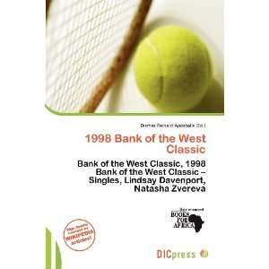  1998 Bank of the West Classic (9786138482406) Dismas 