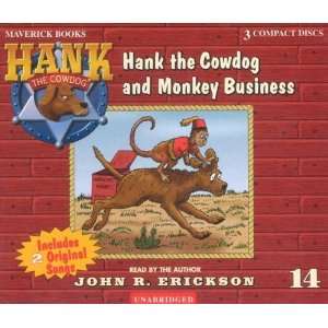  Hank the Cowdog and Monkey Business [Audio CD] John R 