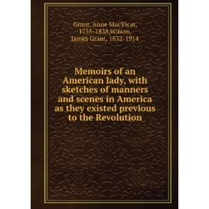  Memoirs of an American lady, with sketches of manners and 