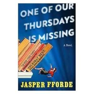  One of Our Thursdays Is Missing A Novel [Hardcover]  N/A 
