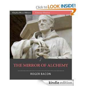 The Mirror of Alchemy Roger Bacon, Charles River Editors  