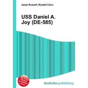  USS Daniel A. Joy (DE 585) Ronald Cohn Jesse Russell 