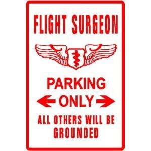  FLIGHT SURGEON PARKING doctor medical sign
