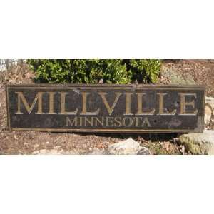 MILLVILLE, MINNESOTA   Rustic Hand Painted Wooden Sign  