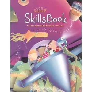 Write Source Skills Book Edit and Proofreading Practice (Write Source 