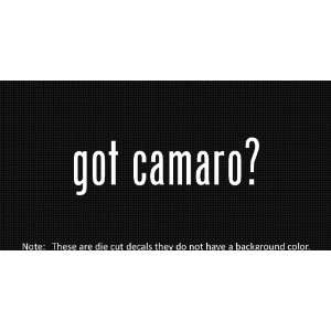   2x) Got Camaro   Sticker   Decal   Die Cut   Vinyl 