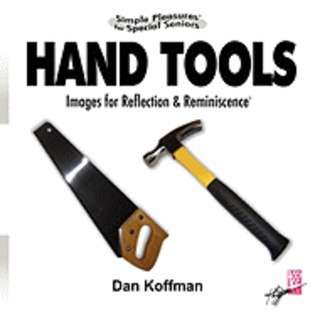 Dog Ear Publishing Simple Pleasures for Special Seniors Hand Tools 