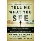 NEW Tell Me What You See   Dames, Ed/ Newman, Joel Harr