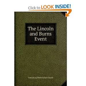  The Lincoln and Burns Event Gettysburg Presbyterian 