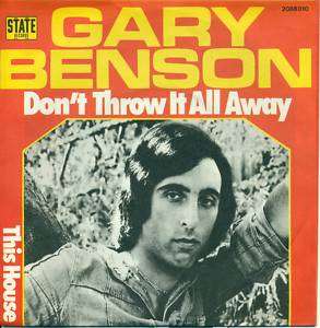 GARY BENSON   DONT THROW IT ALL AWAY 7 SINGLE (S3838)  