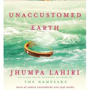    Unaccustomed Earth Stories [Audio CD] Jhumpa Lahiri Books
