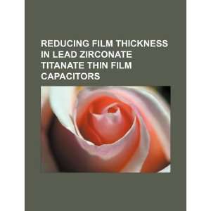  Reducing film thickness in lead zirconate titanate thin 