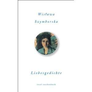 Liebesgedichte (insel taschenbuch)  Wislawa Szymborska 