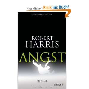 Angst  Robert Harris, Wolfgang Müller Bücher
