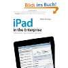 Apples iPad im Enterprise Einsatz Einsatzmöglichkeiten 