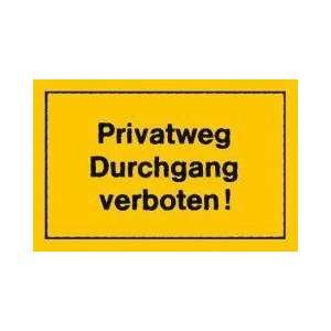 Verbotsschilder Privatweg Durchgang verbo  Baumarkt