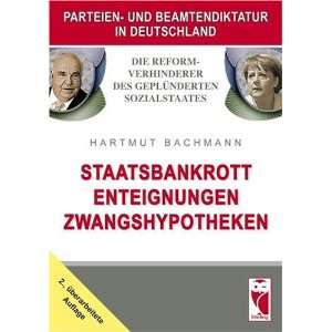   Beamtendiktatur in Deutschland  Hartmut Bachmann Bücher