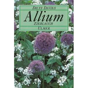 Allium, Zierlauch  Dilys Davies Bücher