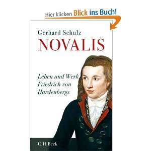 Novalis Leben und Werke Friedrich von Hardenbergs  Gerhard 