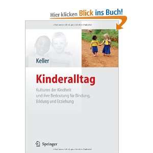   für Bindung, Bildung und Erziehung  Heidi Keller Bücher