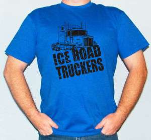 ICE ROAD TRUCKERS T SHIRT   INUVIK YELLOWKNIFE PRUDHOE  