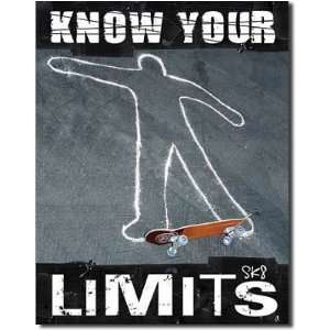   Know Your Limits Skater Skateboard Tin Sign