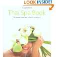 Thai Spa Book The Natural Asian Way to Health and Beauty by Chamsai 