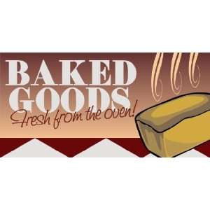  3x6 Vinyl Banner   Baked Goods from the Oven Everything 