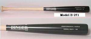 Dinger Bats Pro Series Maple Baseball Bat   Model B 271  