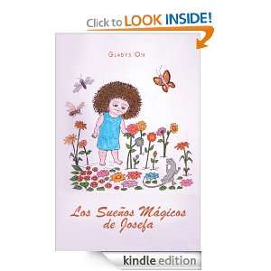 Los Sueños Mágicos de Josefa (Spanish Edition) Gladys On  