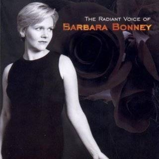The Radiant Voice of Barbara Bonney Audio CD ~ Barbara Bonney