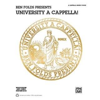 Ben Folds Presents University A Cappella SATB, a cappella by Ben 
