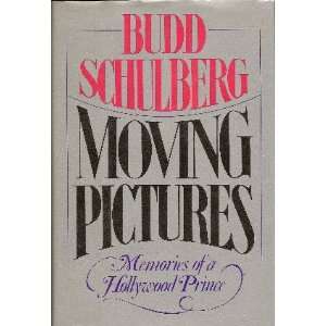   Memories of a Hollywood Prince (9780812828177) Budd Schulberg Books