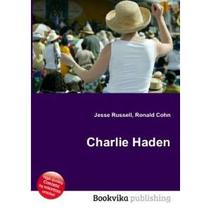  Charlie Haden Ronald Cohn Jesse Russell Books