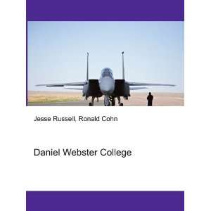 Daniel Webster College Ronald Cohn Jesse Russell  Books