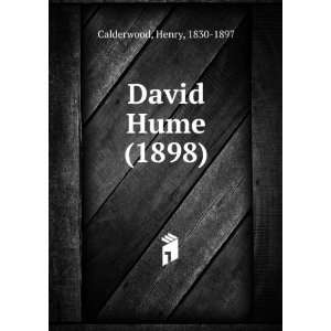  David Hume (1898) (9781275425491) Henry, 1830 1897 