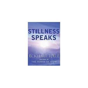  Stillness Speaks (9780910226486) Eckhart Tolle Books