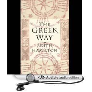   Greek Way (Audible Audio Edition) Edith Hamilton, Nadia May Books