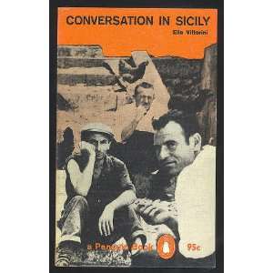  Conversation in Sicily. Elio Vittorini Books