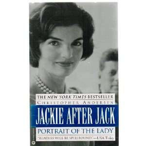   Jackie After Jack Portrait of the Lady Christopher Andersen Books