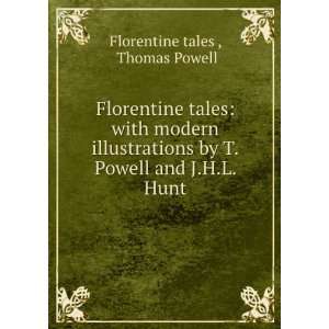   by T.Powell and J.H.L. Hunt. Thomas Powell Florentine tales  Books