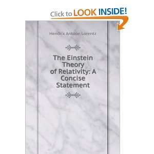   of Relativity A Concise Statement Hendrik Antoon Lorentz Books
