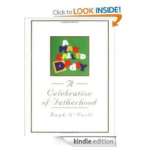   Celebration of Fatherhood Hugh ONeill  Kindle Store